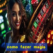 como fazer magia de fogo na vida real